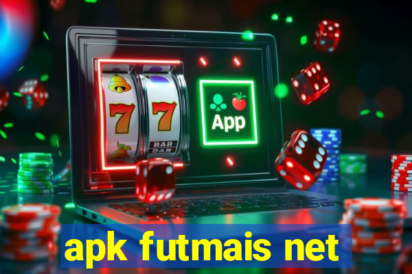 apk futmais net
